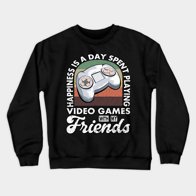 Gaming Quote Playing Video Games With My Friends Crewneck Sweatshirt by JaussZ